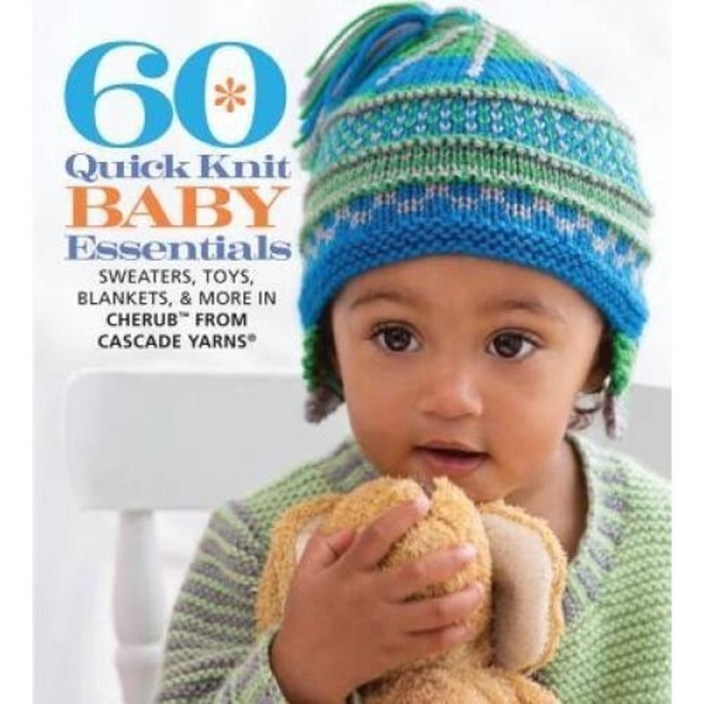 60 Quick‎ Knit Baby Essentials: Sweaters, Toys, Blankets, & More in C - LIKE NEW